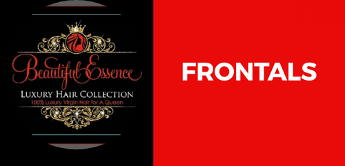 Frontals - Beautiful Essence Luxury Hair Collection